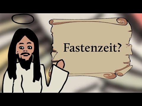 Was ist die Fastenzeit?