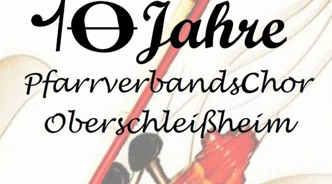 10 Jahre Pfarrverbandschor